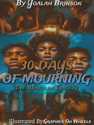 cover image of Thirty Days of Mourning